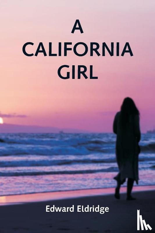 Eldridge, Edward - A California Girl