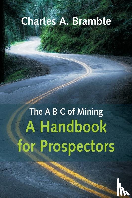A Bramble, Charles - The A B C of Mining