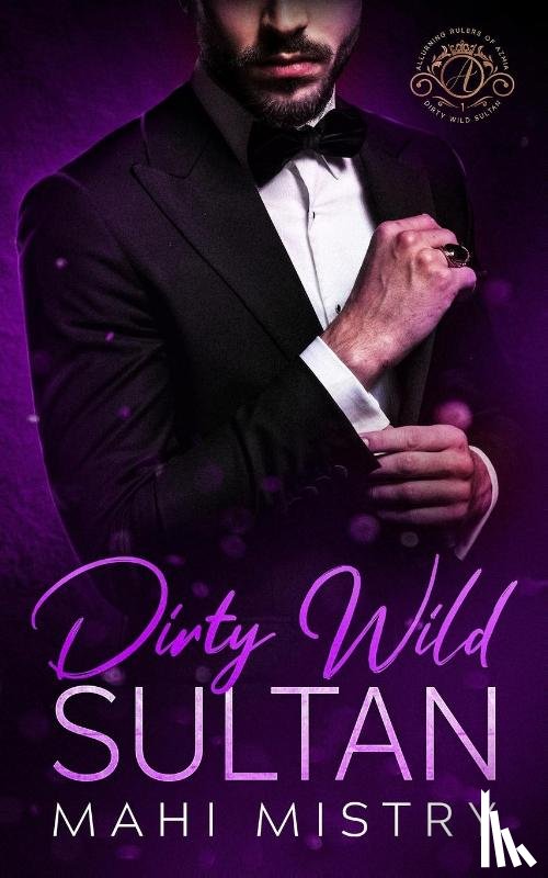 Mistry, Mahi - Dirty Wild Sultan