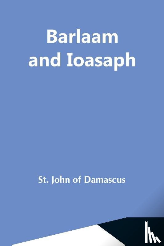 John of Damascus, St - Barlaam And Ioasaph