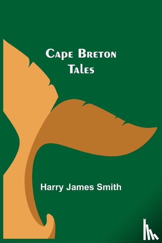 James Smith, Harry - Cape Breton Tales
