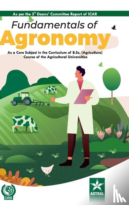 Singh, Rajeev, Yadav, Vivek, Yadav, Ajai Kumar - Fundamentals of Agronomy
