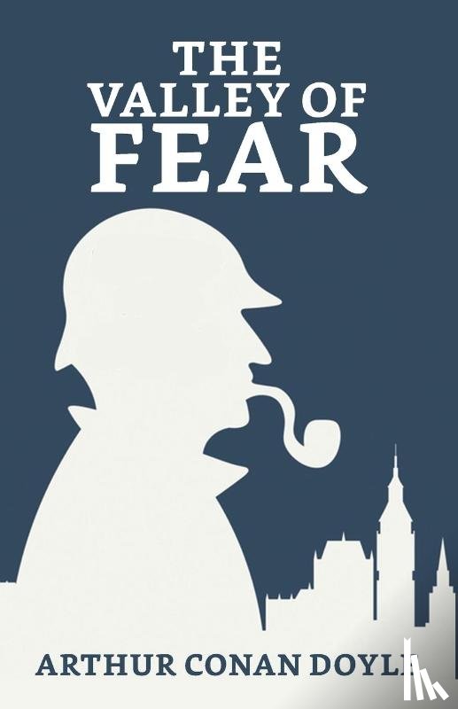 Conan, Arthur Doyle - The Valley of Fear