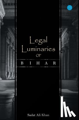 Khan, Sadat Ali - Legal Luminaries Of Bihar