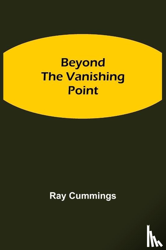 Cummings, Ray - Beyond the Vanishing Point