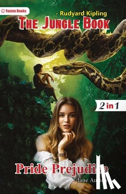 Austen, Rudyard And Kipling - Pride Prejudice and The Jungle Book