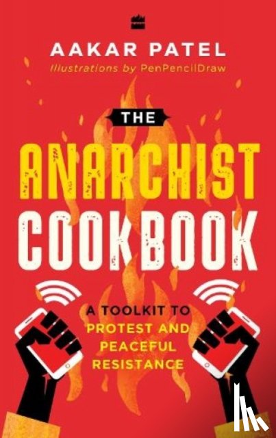Patel, Aakar - The Anarchist Cookbook