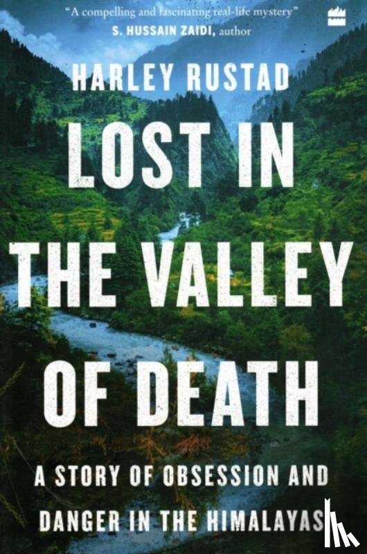 Harley Rustad - Lost in the Valley of Death