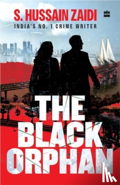 Zaidi, Hussain S. - The Black Orphan