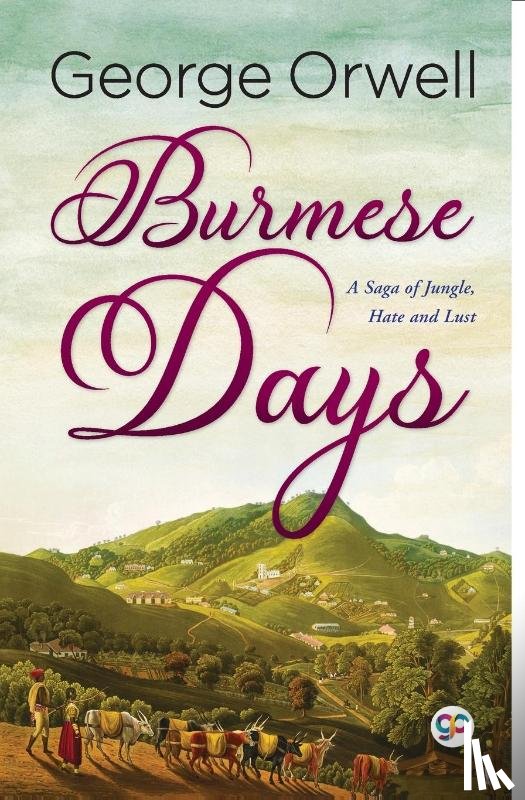 Orwell, George - Burmese Days