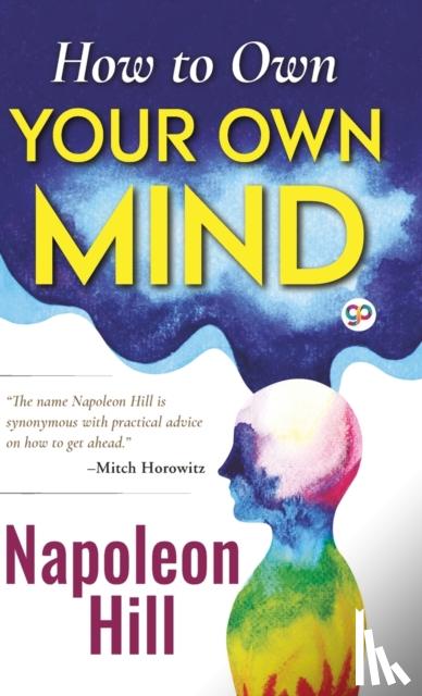 Hill, Napoleon, Press, General - How to Own Your Own Mind (Hardcover Library Edition)