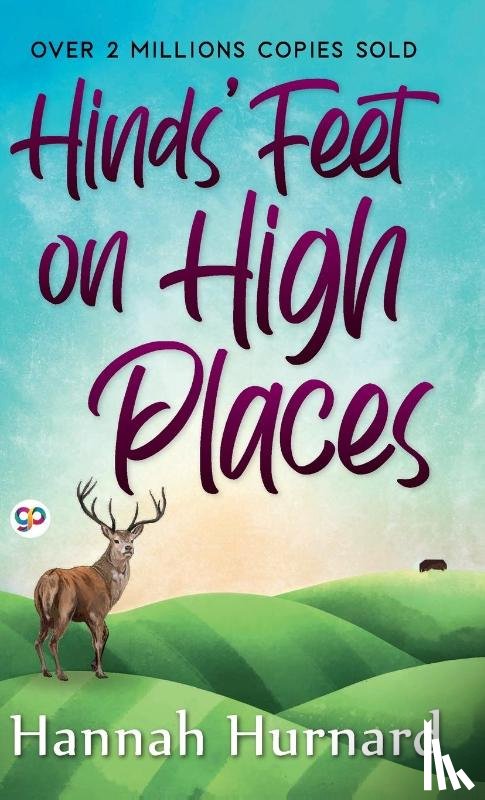 Hurnard, Hannah - Hinds' Feet on High Places