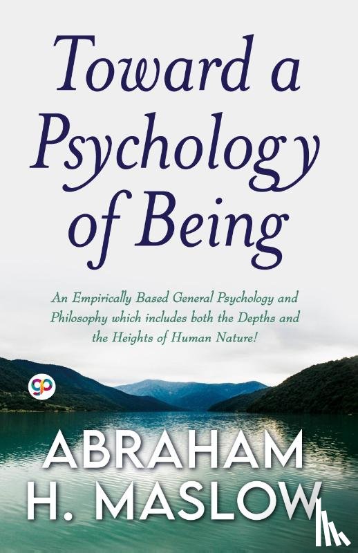 Maslow, Abraham H. - Toward a Psychology of Being (Deluxe Library Edition)