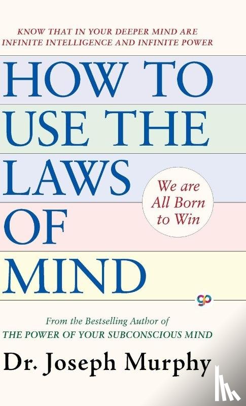 Joseph Murphy - How to Use the Laws of Mind