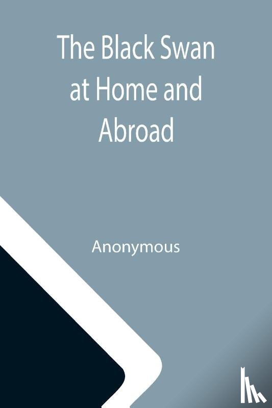 Anonymous - The Black Swan at Home and Abroad; or, A Biographical Sketch of Miss Elizabeth Taylor Greenfield, the American Vocalist