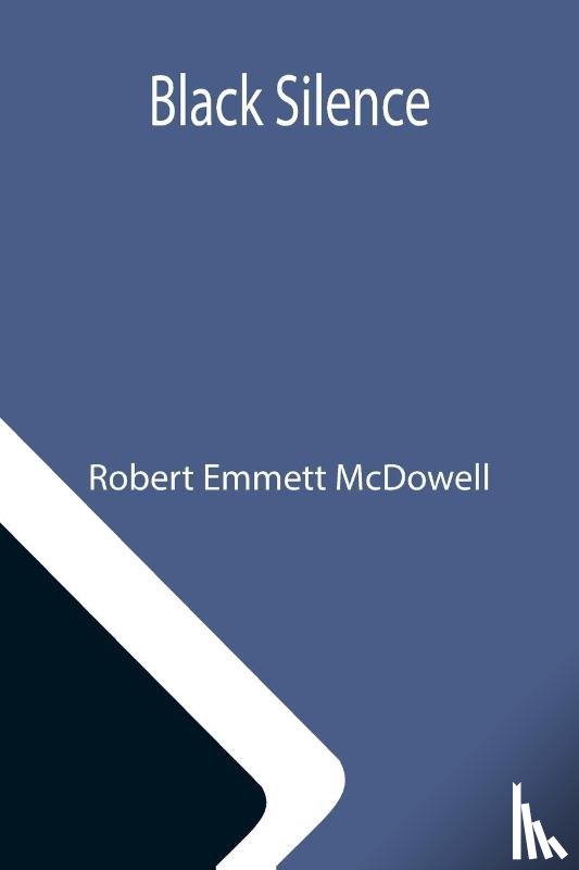 Emmett McDowell, Robert - Black Silence