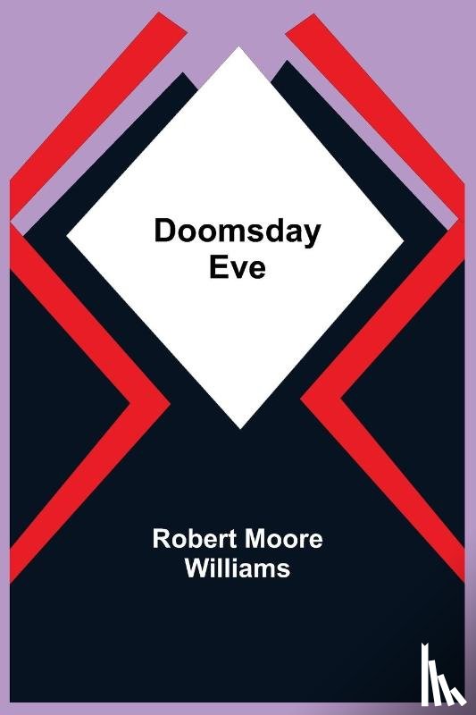 Moore Williams, Robert - Doomsday Eve