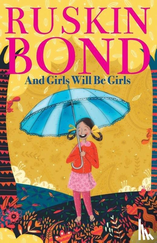 BOND, RUSKIN - And Girls Will Be Girls
