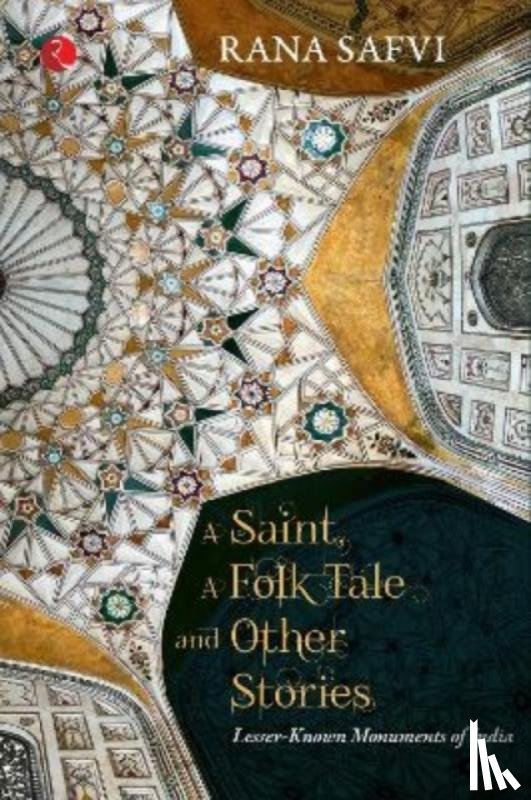Safvi, Rana - A Saint A Folk Tale & Other Stories