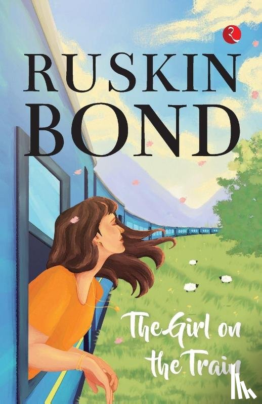 Bond, Ruskin - The Girl on the Train