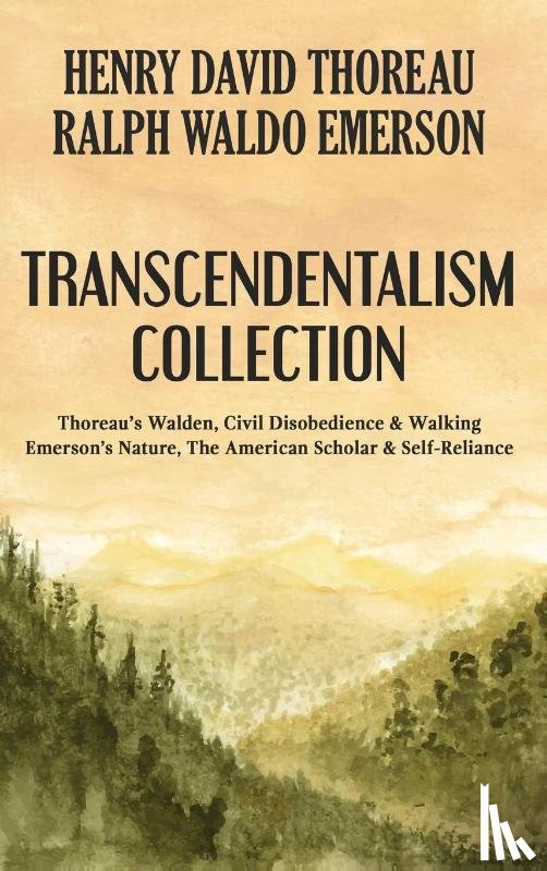 Thoreau, Henry David, Emerson, Ralph Waldo - Transcendentalism Collection