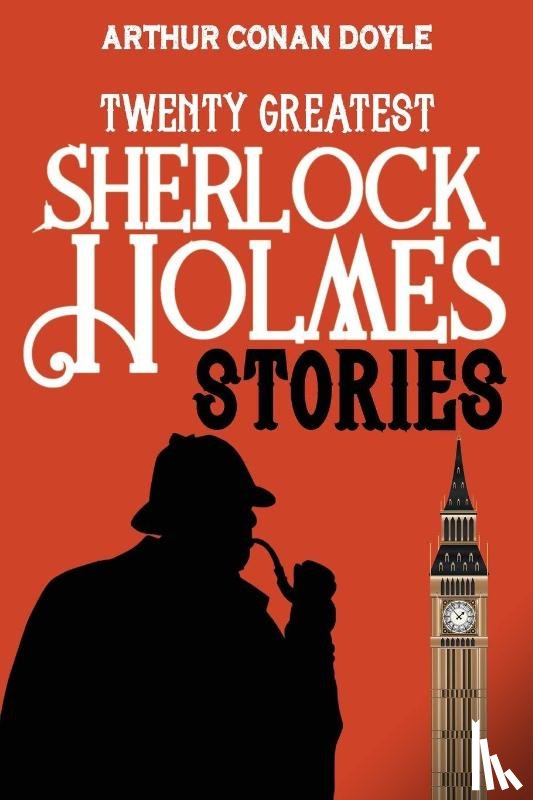 Doyle, Arthur Conan - Twenty Greatest Sherlock Holmes Stories