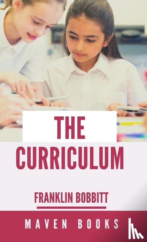 Bobbitt, Franklin - The Curriculum