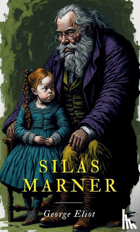 Eliot, George - Silas Marner