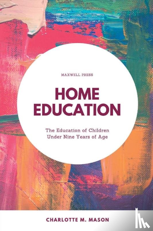 Mason, Charlotte M - Home Education