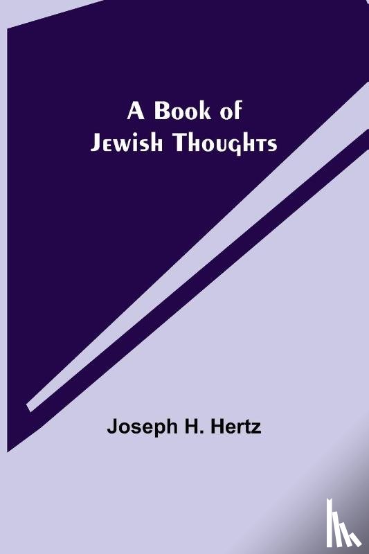 H Hertz, Joseph - A Book of Jewish Thoughts