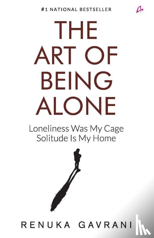 Gavrani, Renuka - The Art of Being Alone