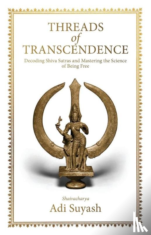 Suyash, Adi - Threads of Transcendence