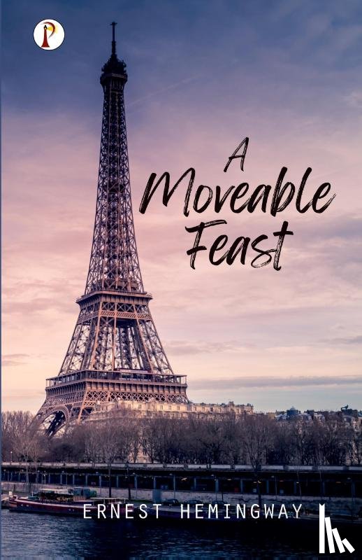 Hemingway, Ernest, Naughton, James - A Moveable Feast