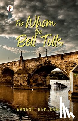 Hemingway, Ernest - For Whom the Bell Tolls