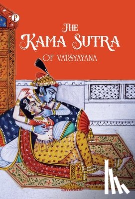 Vatsyayana - The Kama Sutra Of Vatsyayana