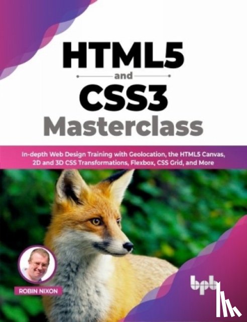 Nixon, Robin - HTML5 and CSS3 Masterclass