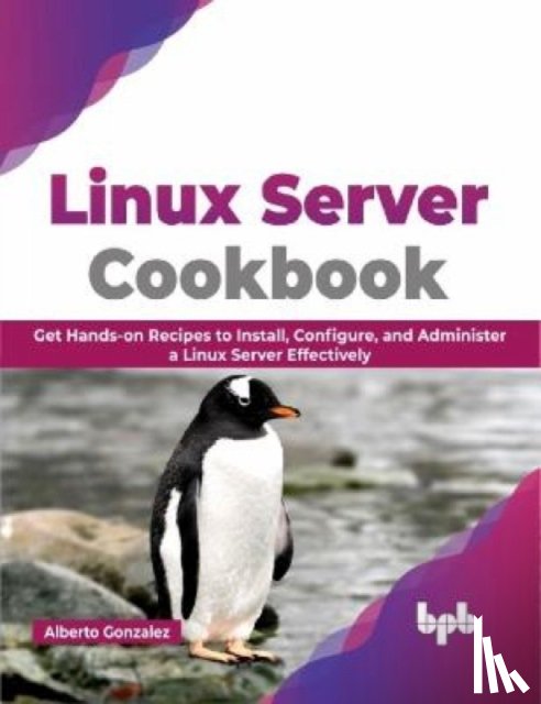 Gonzalez, Alberto - Linux Server Cookbook