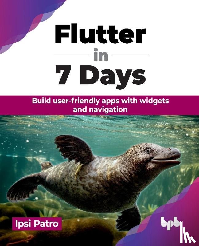Patro, Ipsi - Flutter in 7 Days