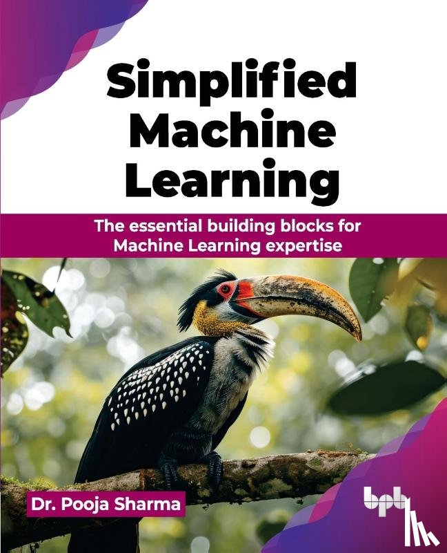 Sharma, Pooja - Simplified Machine Learning