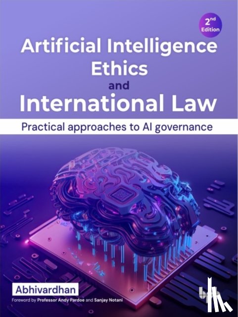 Abhivardhan - Artificial Intelligence Ethics and International Law -