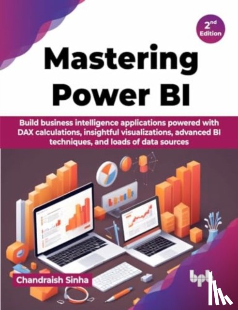 Sinha, Chandraish - Mastering Power BI