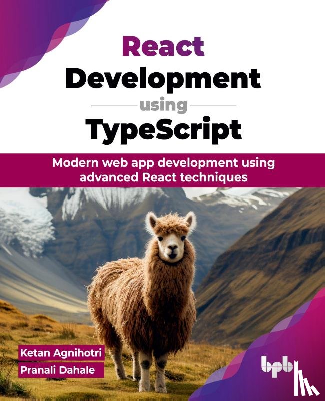 Agnihotri, Ketan, Dahale, Pranali - React Development using TypeScript