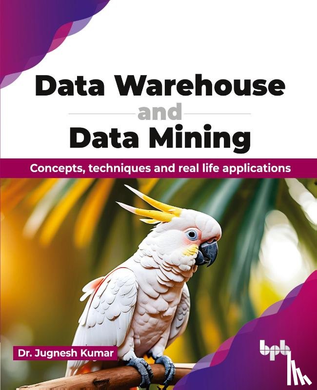 Kumar, Jugnesh - Data Warehouse and Data Mining