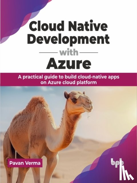 Verma, Pavan - Cloud Native Development with Azure