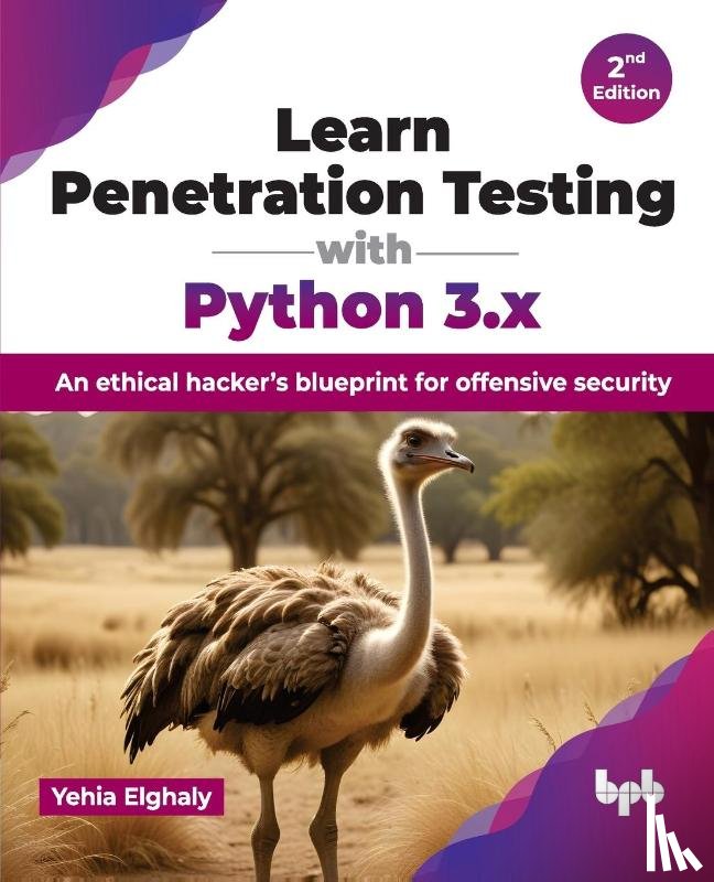 Elghaly, Yehia - Learn Penetration Testing with Python 3.x
