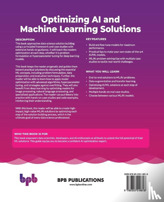 Baig, Mirza Rahim - Optimizing AI and Machine Learning Solutions