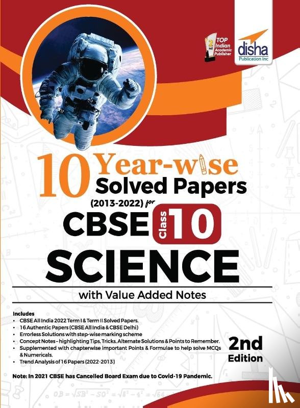 Disha Experts - 10 YEAR-WISE Solved Papers (2013 - 2022) for CBSE Class 10 Science with Value Added Notes 2nd Edition
