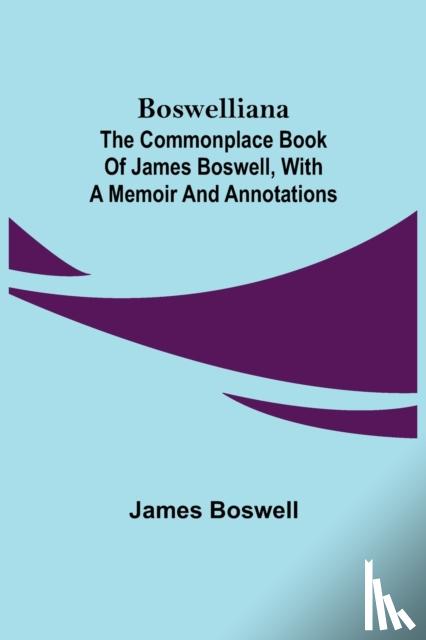 Boswell, James - Boswelliana