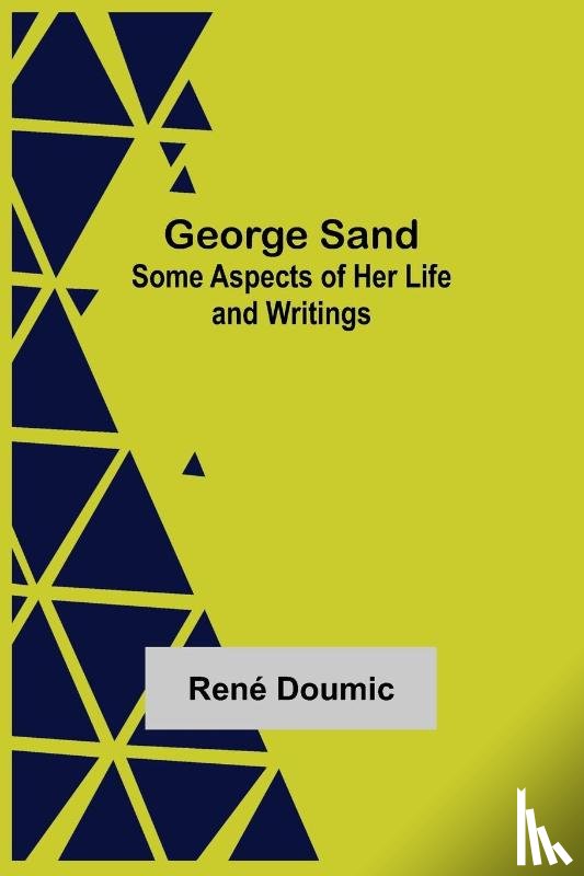 Doumic, Rene - George Sand