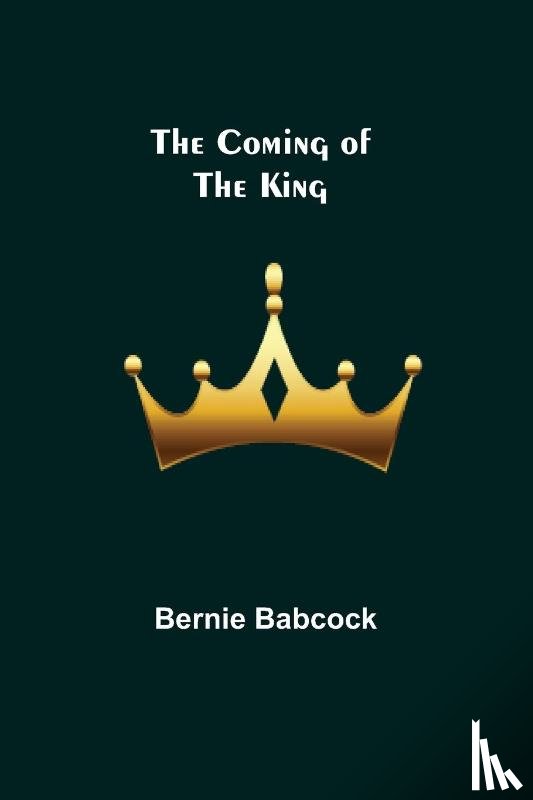 Babcock, Bernie - The Coming of the King